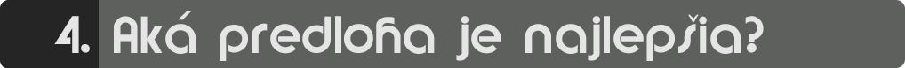 4-Aka-predloha-je-najlepsia 4-Aka-predloha-je-najlepsia dôležité informácie Dôležité informácie 4 Aka predloha je najlepsia